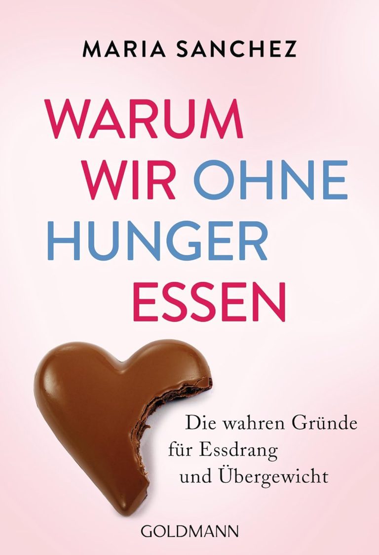 Buch: Warum wir ohne Hunger essen